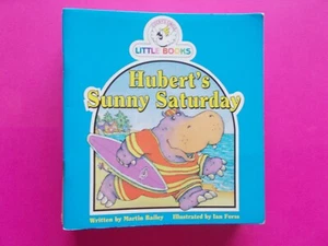 COCKY'S CIRCLE LITTLE BOOKS - HUBERT'S SUNNY SATURDAY by MARTIN BAILEY . - Picture 1 of 1