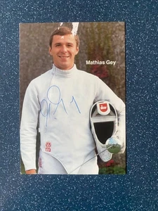 Autogrammkarte  Mathias Gey     Fechten  signiert - Bild 1 von 5