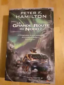 La Grande Route du Nord, t. 2 - Peter F. Hamilton - Bragelonne - Imagen 1 de 2