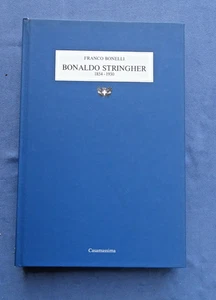 Bonelli -Bonaldo Stringher 1854-1930, ed. Casamassima 1986, biografia illustrata - Bild 1 von 3