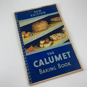 Vintage 1931 New Edition The Calumet Baking Book - Picture 1 of 6