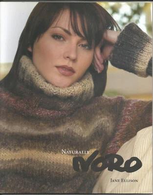 Naturally Noro Jane Ellison Knitting Pattern Book 14 Sweaters 8 Accessories - Image 1 of 2