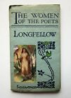 1913? Longfellow Women of the Poets Simpkin Minnehaha Hiawatha Old Antique Book