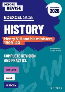 Oxford Revise: Edexcel GCSE History: Henry VIII and his ministers, 1509-40 Compl - Picture 1 of 1
