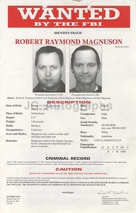 Wanted Notice - Robert Raymond Magnuson/Identity Fraud - FBI - 2003 - Picture 1 of 1