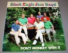 Black Eagle Jazz Band Lp - Stomp Off S.O.S. 1147 Don't Monkey With It