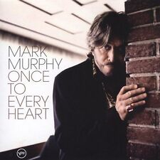 Once to Every Heart by Mark Murphy (Vocal) (CD, Sep-2005, Verve)