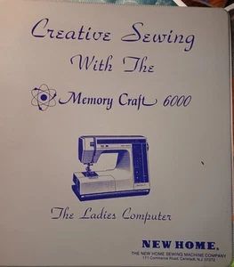 Creative sewing with the Memory craft 6000 new home sewing machine binder - Picture 1 of 2