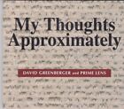 CD David Greenberger & Prime Lens « My Thoughts Approaximally » 2017 Tyson Rogers