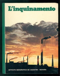 SENENT JUAN L'INQUINAMENTO DE AGOSTINI 1976 ÖKOLOGIE - Bild 1 von 1