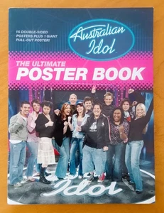 AUSTRALIAN IDOL Ultimate Poster book 2004 Casey Donovan Anthony Callea Season 2 - Picture 1 of 10