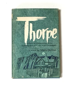 Thorpe, Mary Dutton 1967 1st Edition Book Hardcover - Imagen 1 de 7