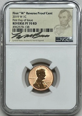 2019 W 1C LINCOLN REVERSE PROOF CENT NGC PF70 RD FDOI LYNDALL BASS SIGNED - Image 1 of 2