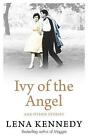 Ivy of the Angel: And Other Stories, Kennedy, Lena, Good Condition Book, ISBN 14