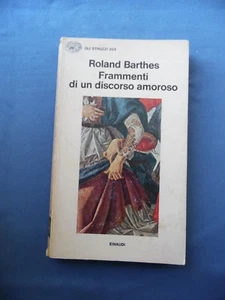 ROLAND BARTHES-FRAMMENTI DI UN DISCORSO AMOROSO-EINAUDI 1979 - Picture 1 of 1