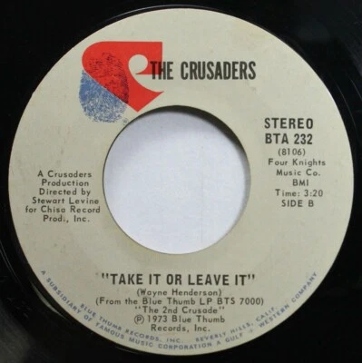 Soul 45 The Crusaders - Take It Or Leave it / That'S How I Feel On Blue Thumb Re - Image 1 of 2