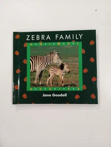 ZEBRA FAMILY By Jane Goodall - Hardcover Very Good 25 Pages 1991 Children - Imagen 1 de 4