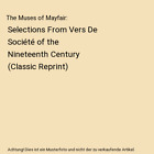 The Muses of Mayfair: Selections From Vers De Socit of the Nineteenth Centur