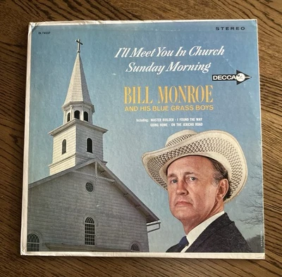 Bill Monroe I’ll Meet You In Church Sunday Morning Vinyl LP Near Mint!! Decca Foto 1 de 4