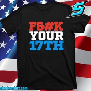 No Sad Days F*ck Your 17Th Us Out T-Shirt - Bild 1 von 3