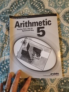 Abeka ARITHMETIC 5 Teacher Quiz, Test& Speed Drill Key Fourth Edition - Picture 1 of 3