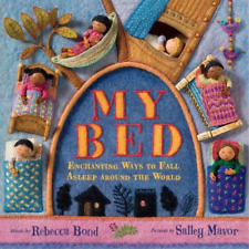 Rebecca Bond My Bed (Hardback)