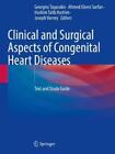 Georgios Tagara Clinical And Surgical Aspects Of Congenital Heart Di (Tascabile)