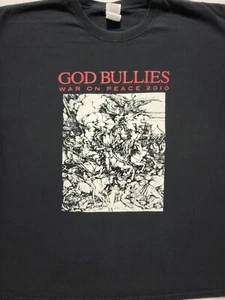 God Bullies T-Shirt "War On Peace 2010" Größe X-LARGE - Bild 1 von 1