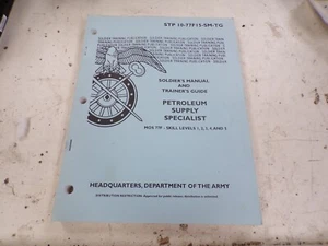 Petroleum Supply Specialist; Soldier's Manual and Trainer's Guide Stp - Picture 1 of 7
