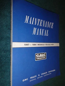 1947-1954 GMC 100-400 CAMIÓN TALLER MANUAL / CAMIONETA / PANEL, / LLEVAR TODO LIBRO 50 51 - Imagen 1 de 5