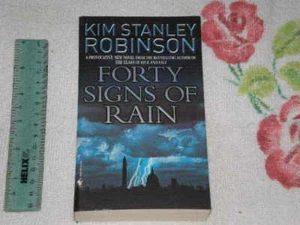 Forty Signs of Rain by Kim Stanley Robinson -signed- pb - Picture 1 of 2