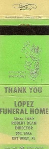 Lopez Funeral Home, Key West, Florida Matchbook - Picture 1 of 1