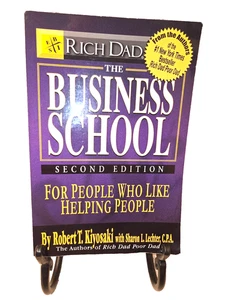 The Business School, 2nd Edition (Paperback book, 2005) Robert T. Kiyosaki - Foto 1 di 1