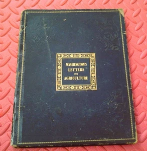 George Washington's Letters on Agriculture 1844 Facsimile Signatures Illustrated - Picture 1 of 15