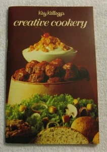 Kay Kellogg's Creative Cookery Cook Book 1971 - Picture 1 of 2