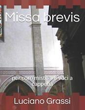 Missa brevis: per coro misto a 8 voci a cappella (Antologia corale). Grassi<|