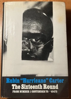 The Sixteenth Round Rubin Hurricane Carter 1st Ed 2nd Prtg 1974 HCDJ - Image 1 of 4