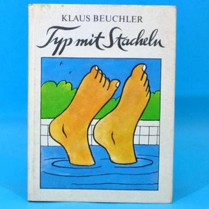 Typ mit Stacheln | Klaus Beuchler | Kinderbuchverlag 1984 DDR - Bild 1 von 1