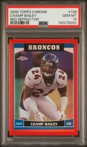 2006 TOPPS CHROME #138 CHAMP BAILEY PSA 10 GEM RIFRATTORE ROSSO COME NUOVO /259 POP 3 HOF - Foto 1 di 2
