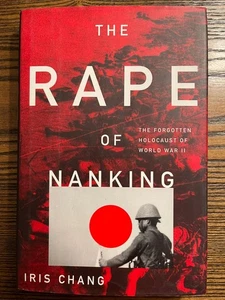 Die Vergewaltigung von Nanking von Iris Chang 1997 Erstausgabe WWII Geschichte: Sehr guter Zustand - Bild 1 von 2