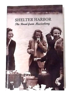 Shelter Harbor Book Committee The Road from Musicolony 2011 Rare Paperback - Imagen 1 de 11