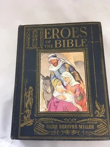 Heroes of the Bible by Olive Beaupre Miller ~1st Edition ~ 1940 ~ Illustrated - Picture 1 of 12