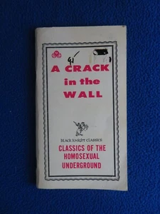 A CRACK IN THE WALL BLACK KNIGHT CLASSICS OF THE HOMOSEXUAL UNDERGROUND - Picture 1 of 1