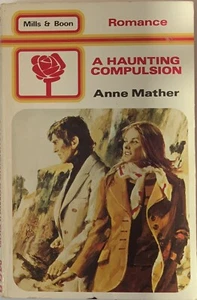 A Haunting Compulsion by Anne Mather Mills & Boon - Imagen 1 de 2