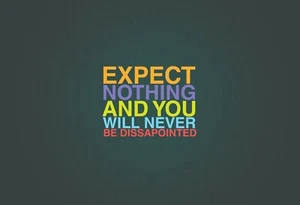 Expect Nothing Famous Quotes Mini Poster 2 sizes to pick from, reprint photo - Picture 1 of 4