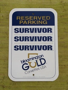 Vintage Reserved Parking Bloomington Gold SURVIVOR Chevrolet Corvette SIGN 18x12 - Picture 1 of 2