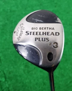 Callaway Big Bertha Steelhead Plus #3 Fairway Wood RH Steel Shaft 44" See All - Picture 1 of 16