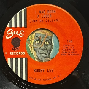 HEAR Bobby Lee 45 My Luck is Bound To Change / Born A Loser SUE R&B soul teen - Bild 1 von 2