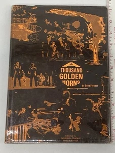 Vintage A Thousand Golden Horns Gene Fernett Signed 1966 1st Edition Jazz Music - Imagen 1 de 19