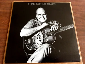 Tut Taylor - Friar Tut - Bluegrass - 1972 - USA Mint Vinyl - Bild 1 von 8